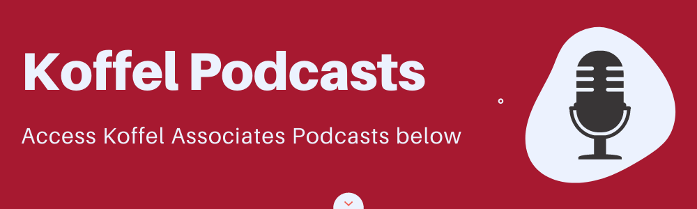 KoffelAssociatesPodcasts